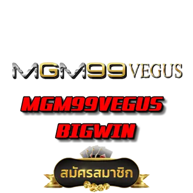 MGM99VEGUS BIGWIN